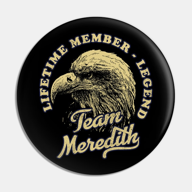 Meredith Name - Lifetime Member Legend - Eagle Pin by Stacy Peters Art