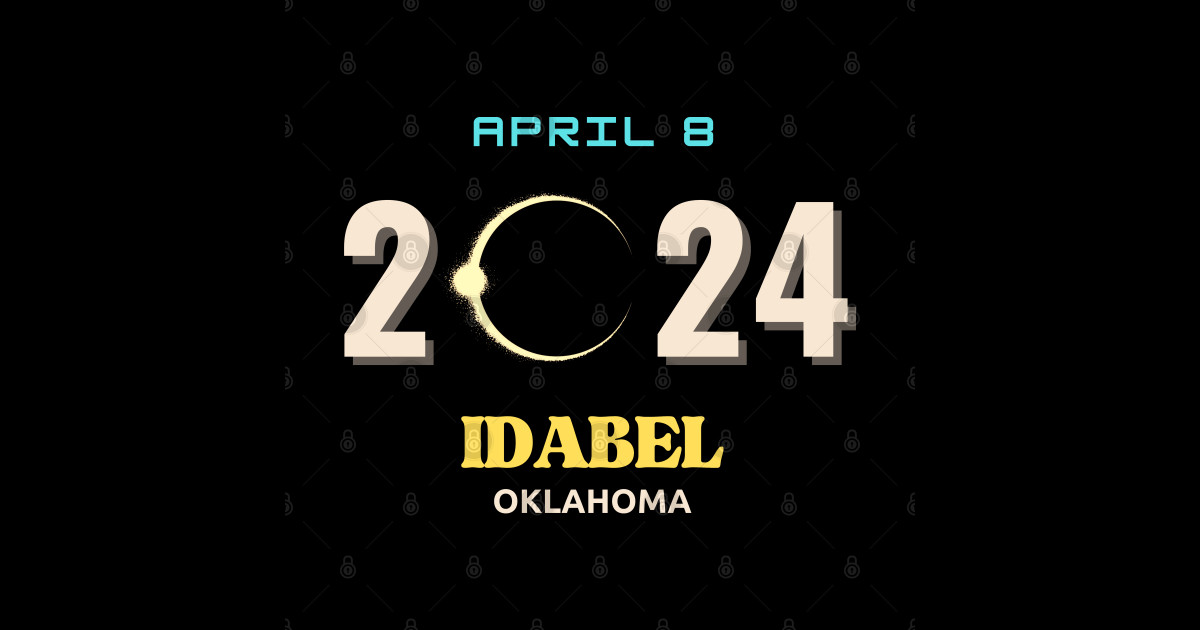 Idabel Total solar eclipse Total Solar Eclipse 2024 Sticker TeePublic