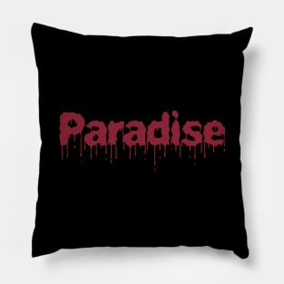 Paradise Blood Evil Retro Gamer Humor Gift Men Women Kid Pillow