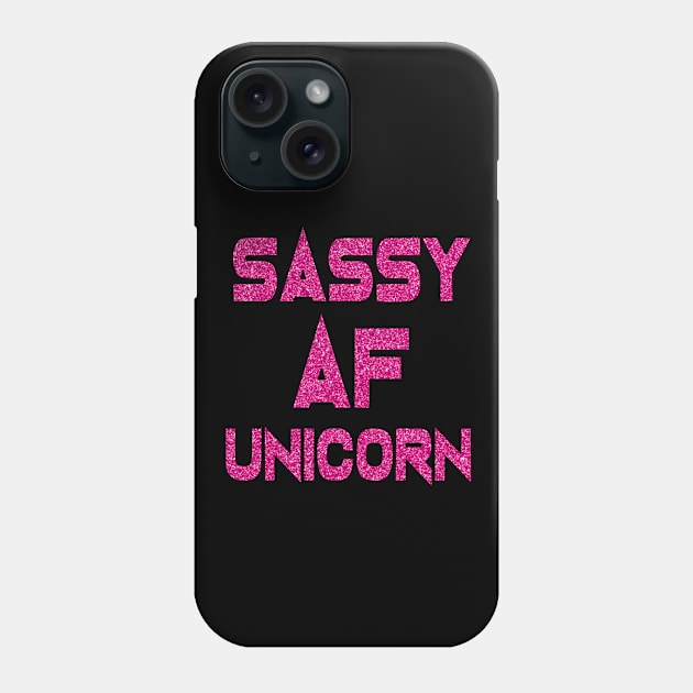 Sassy Af Phone Case by Jessiikaamy