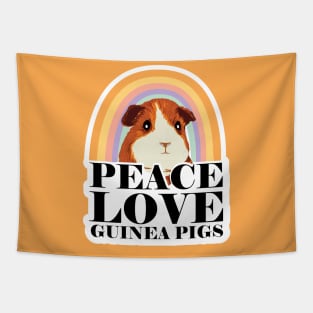 Peace Love Guinea Pigs Positive Quote Typography print Tapestry