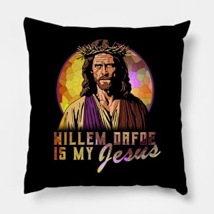 Willem Dafoe is my Jesus Pillow