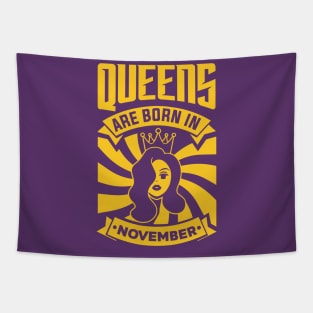 Queens Are Born In November Happy Birthday Tapestry