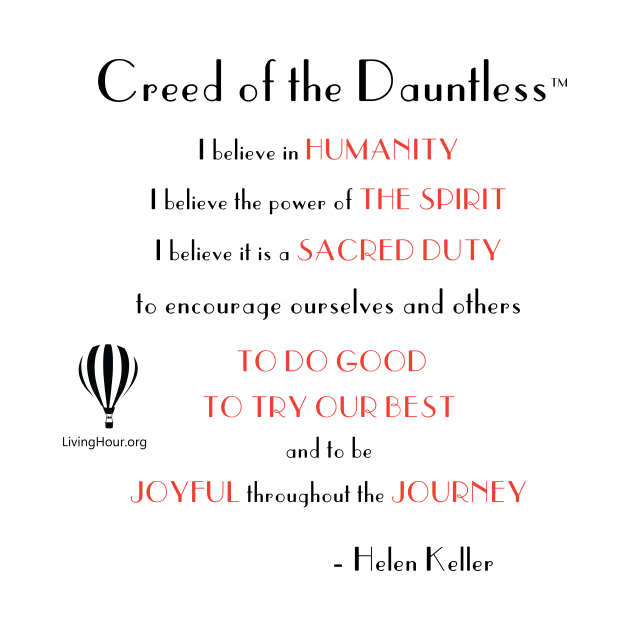 Creed of the Dauntless™ - Helen Keller Quotes by Inspirational Living