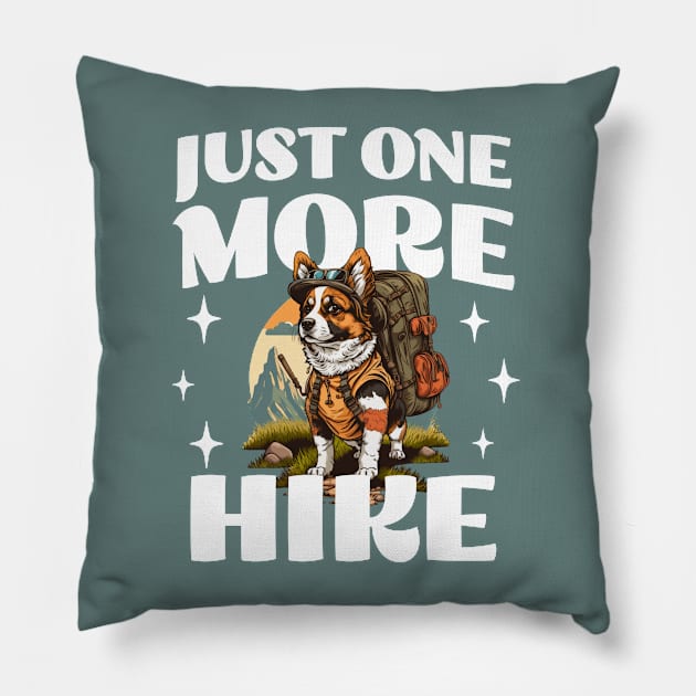 Just One More Hike - Addicted To Nature - Hiking Dog Pillow by TeeTopiaNovelty