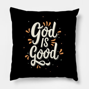 Christian Quote God Is Good All The Time Typography Art Pillow