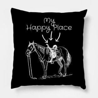 My Happy Place Horse Lover Horseback Riding Equestrian Gifts Pillow