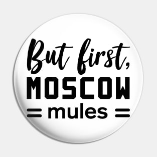 First moscow mules Pin