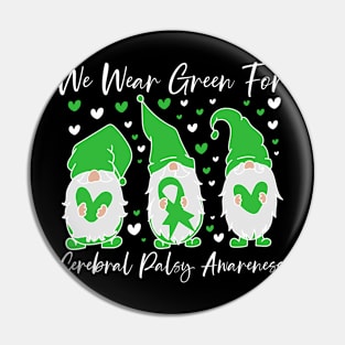 We Wear Green For Cerebral Palsy Gnome Pin