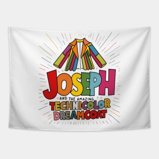 Joseph and the amazing technicolor dreamcoat Tapestry