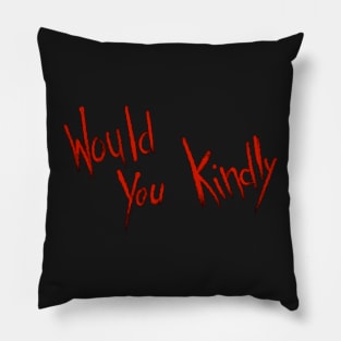 Would You Kindly - Bioshock Pillow