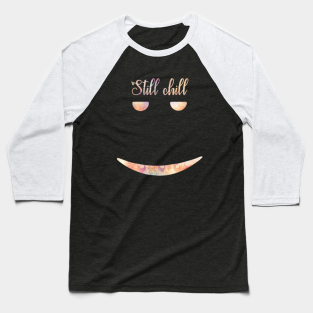 Still Chill Flamingo Baseball T Shirts Teepublic - flamingo face shirt roblox