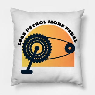 Less Petrol More Pedal Funny Cycling Gift Pillow