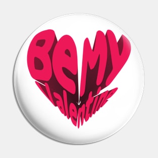 Be My Valentine Pin