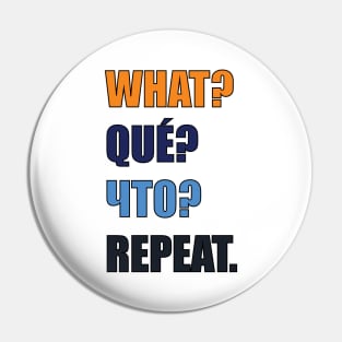 Funny Repeat Pin