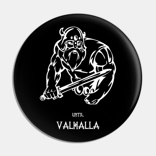 UNTIL VALHALLA Pin by Justice and Truth