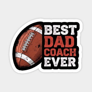 Best Dad Coach Ever - Football Magnet