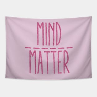 mind over matter Tapestry