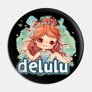 Delulu Spring Girl Pin