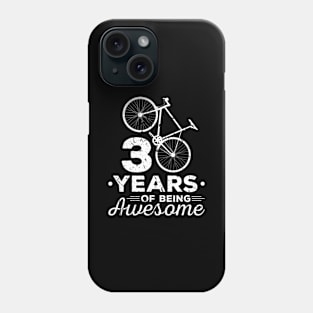 30 Years Of Being Awesome Bicycle Phone Case