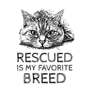 Adorable Cute Cat - Rescued Is My Favorite Breed For White Or Light Backgrounds T-Shirt