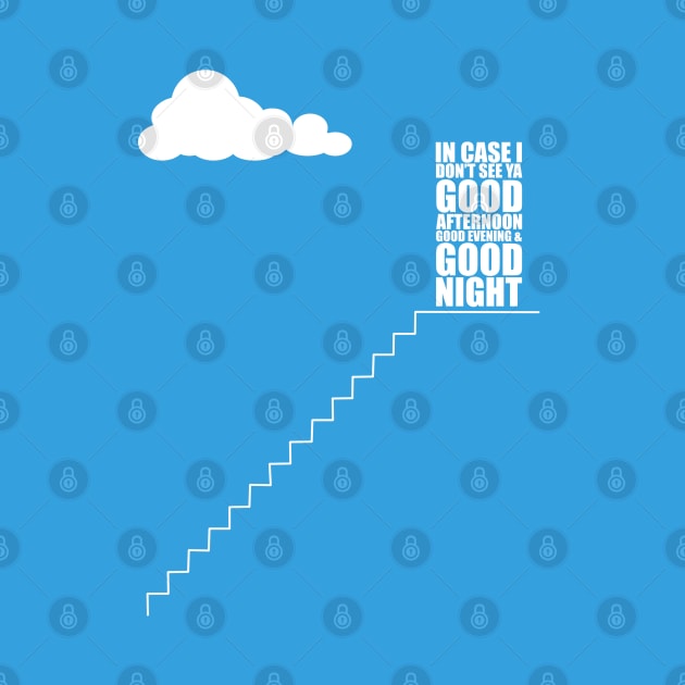 Truman Show Catchphrase by Liberty Art