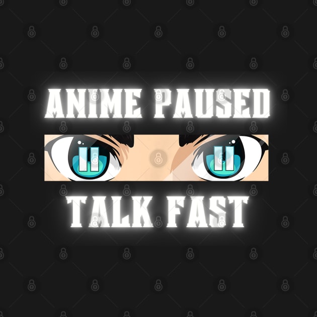 anime paused talk fast by Qurax