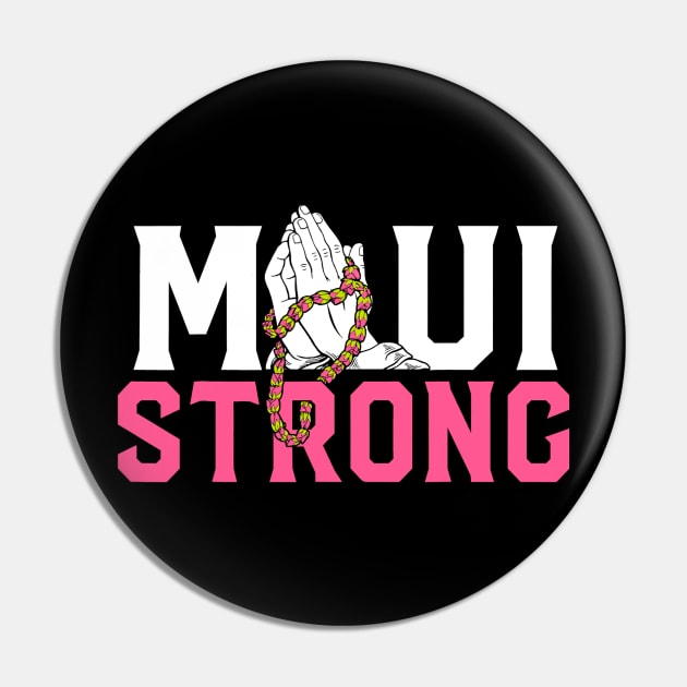 Pray for Maui Hawaii Strong graphic Pin by patelmillie51