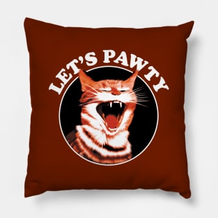 Let's Pawty | Funny Saying For cat Lovers Pillow