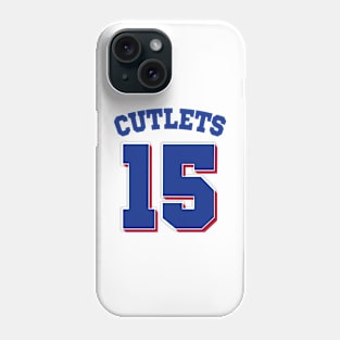 Cutlets 15 Phone Case