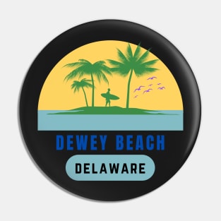 Dewey Beach Delaware Pin