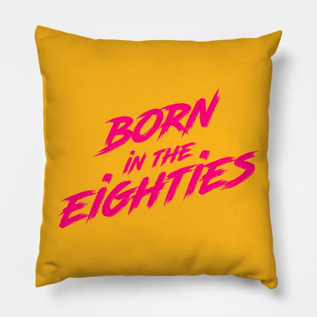 Born in the eighites Pillow by Melonseta