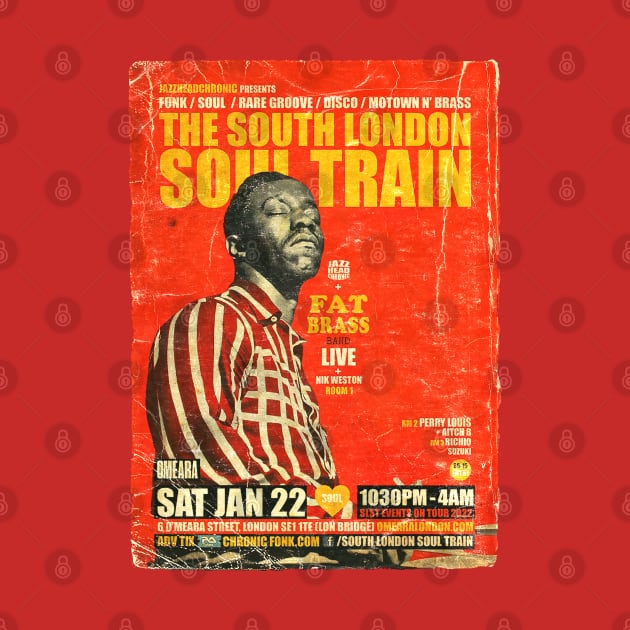 POSTER TOUR - SOUL TRAIN THE SOUTH LONDON 137 by Promags99