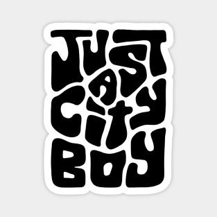 Just a City Boy Word Art Magnet