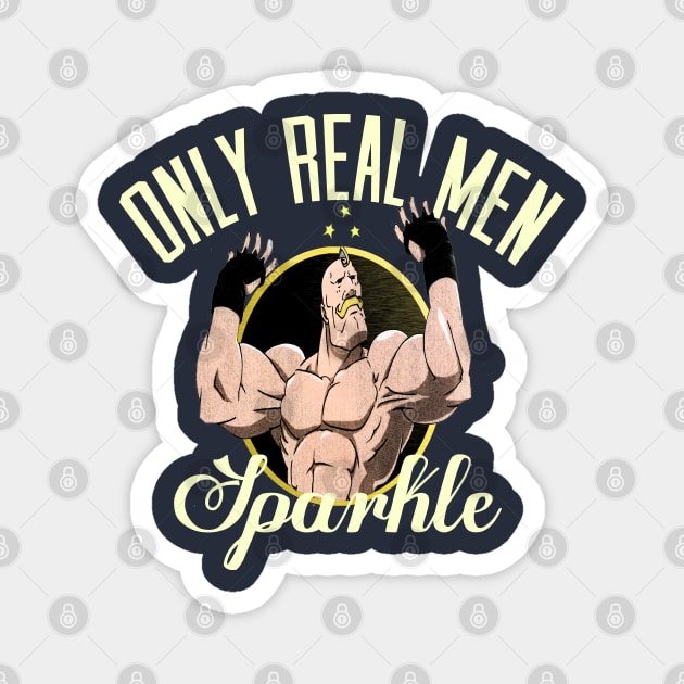 Only real men sparkle Magnet by kurticide