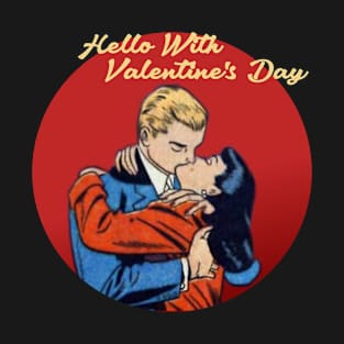 Hello With Valentine's Day T-Shirt