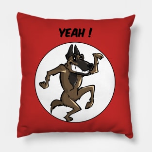 Yeah ! - Belgian Shepherd Pillow