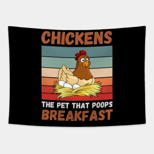 Chickens The Pet That Poops Breakfast, Funny Chicken Tapestry