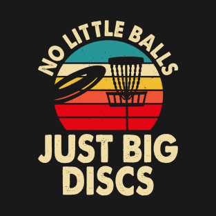 Funny Disc Golf Shirt Big Discs T-Shirt