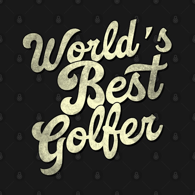 World's best golfer. Perfect present for mother dad father friend him or her by SerenityByAlex