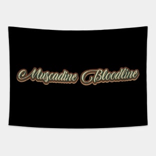 vintage tex Muscadine Bloodline Tapestry