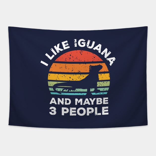 I Like Iguana and Maybe 3 People, Retro Vintage Sunset with Style Old Grainy Grunge Texture Tapestry by Ardhsells