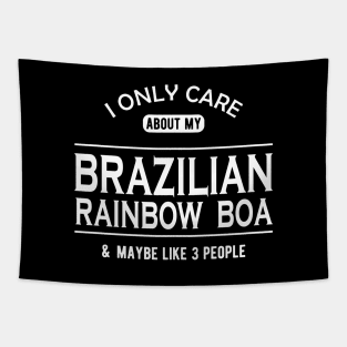 Brazilian rainbow boa - I only care about my brazilian rainbow boa Tapestry