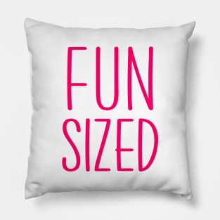 Fun Sized Pillow