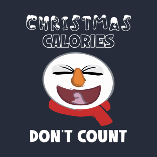 Christmas Calories Don't Count - Funny Workout T-Shirt