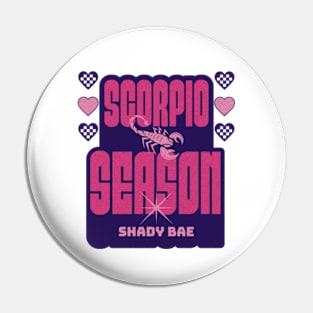 Scorpio Season Y2K Shady Bae Zodiac Sign Astrology Birthday Pin