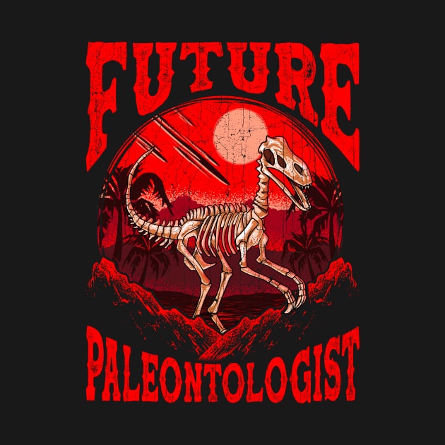 Future Paleontologist Dinosaur Obsessed Dinosaur by theperfectpresents