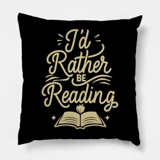 I'd Rather Be Reading Typography. Pillow