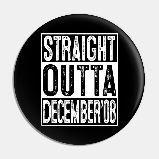 Straight Outta December 2008 11th Birthday Gift 11 Year Old Pin by rhondamoller87