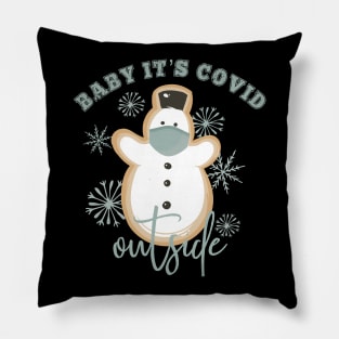 Baby it’s Covid Outside: Snowman and Snowflakes Pillow